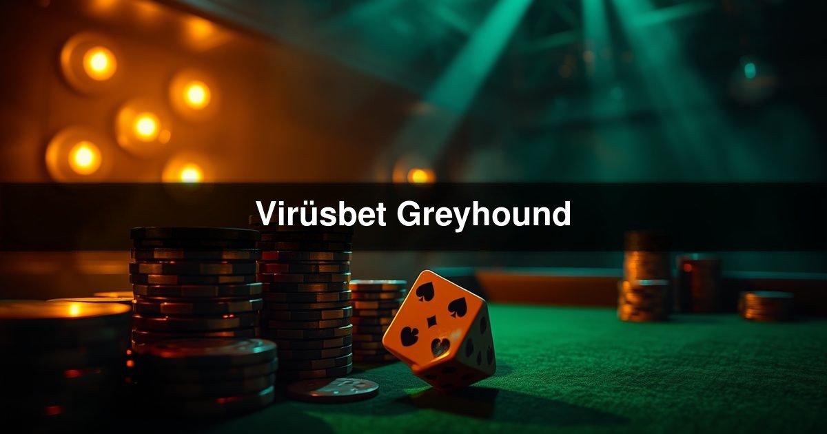 Virüsbet Greyhound