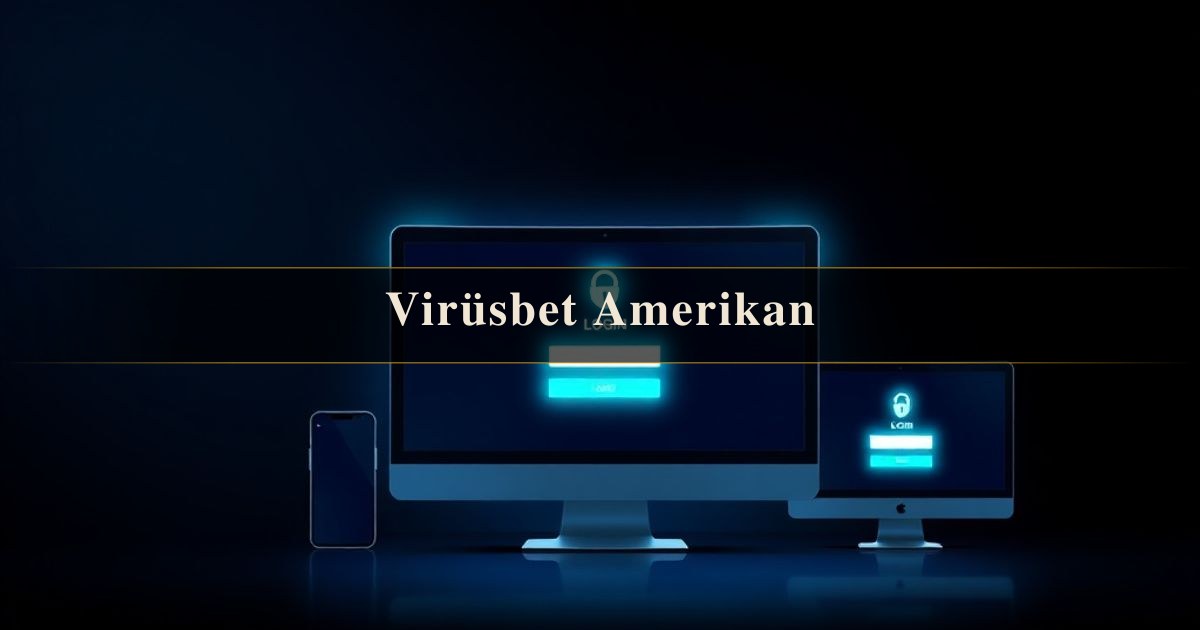 Virüsbet Amerikan