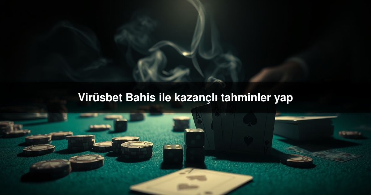 Virüsbet Bahis